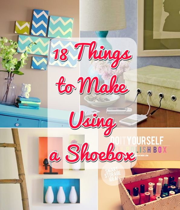 18 Wonderful Things That You Can Make With A Shoebox